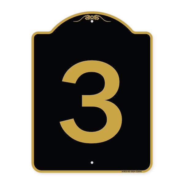Designer Series Sign-Sign W/ Number 3, Black & Gold Aluminum Sign, 18" x 24", BG-1824-22896